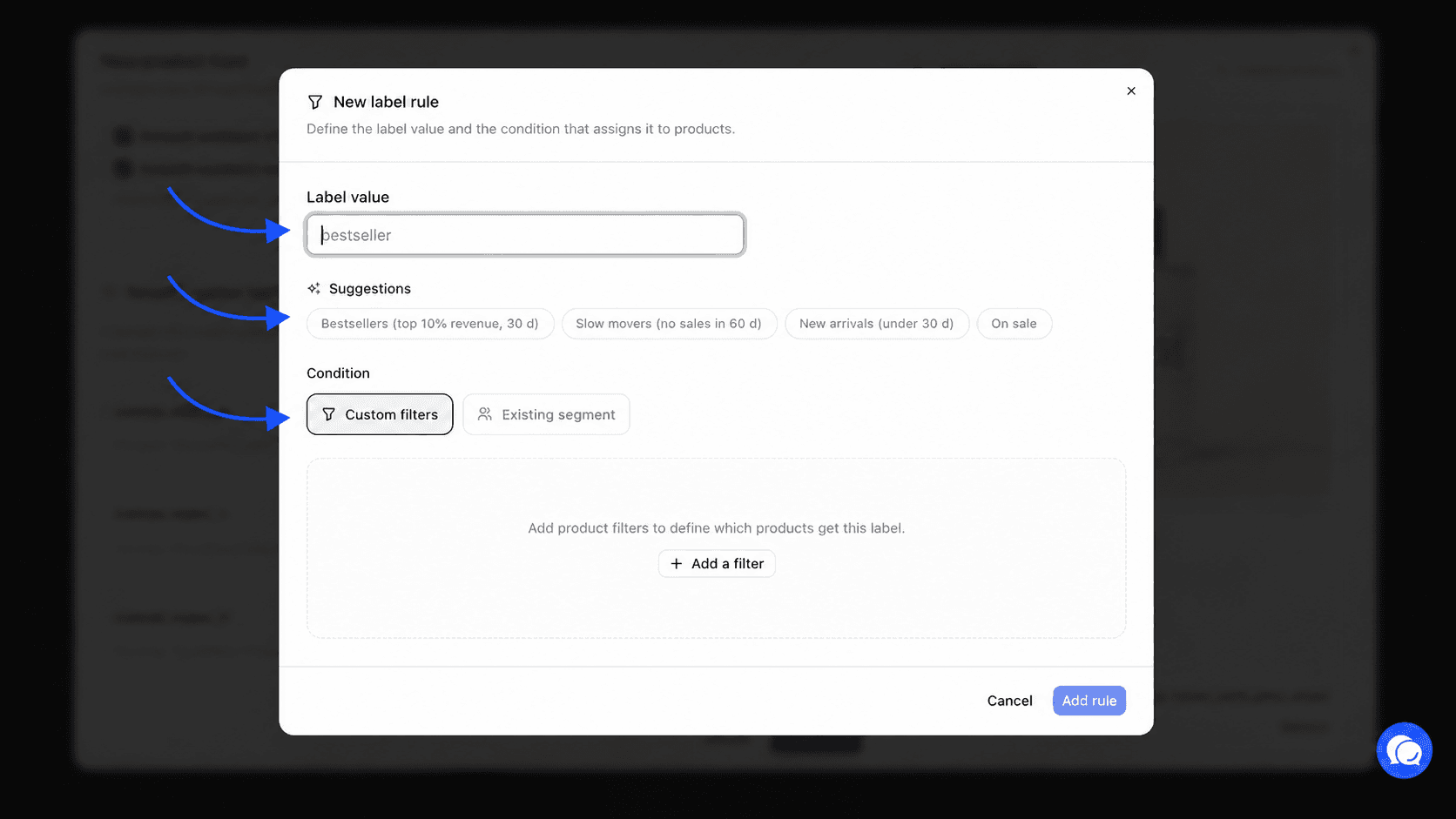 New label rule window with the Label value field, the four suggestions and the condition choice between Custom filters and Existing segment highlighted